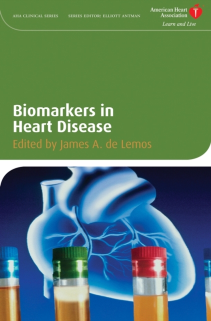 Biomarkers in Heart Disease, Hardback Book