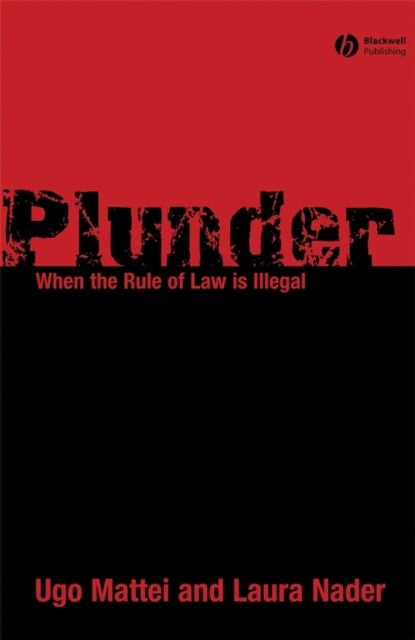 Plunder : When the Rule of Law is Illegal, Paperback / softback Book