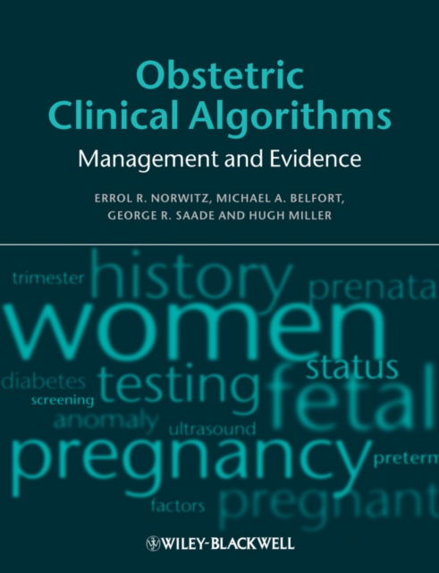 Obstetric Clinical Algorithms : Management and Evidence, Paperback Book