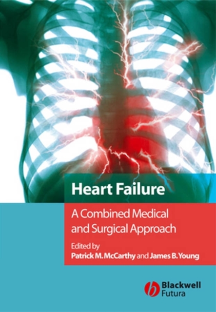 Heart Failure : A Combined Medical and Surgical Approach, PDF eBook