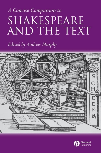 A Concise Companion to Shakespeare and the Text, PDF eBook
