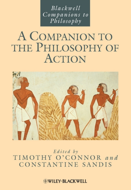 A Companion to the Philosophy of Action, Hardback Book