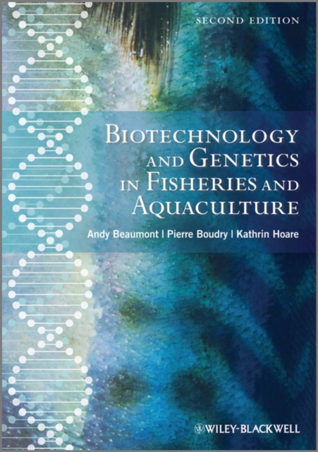 Biotechnology and Genetics in Fisheries and Aquaculture, Hardback Book