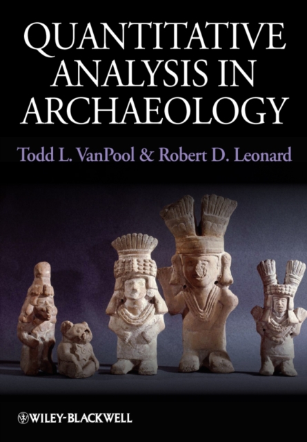 Quantitative Analysis in Archaeology, Hardback Book