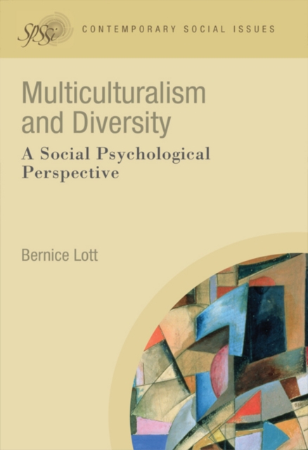 Multiculturalism and Diversity : A Social Psychological Perspective, Hardback Book