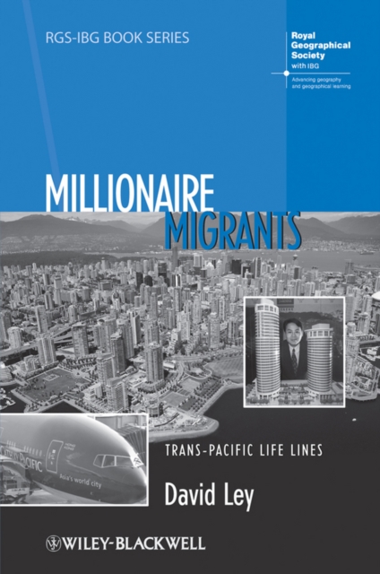Millionaire Migrants : Trans-Pacific Life Lines, Hardback Book