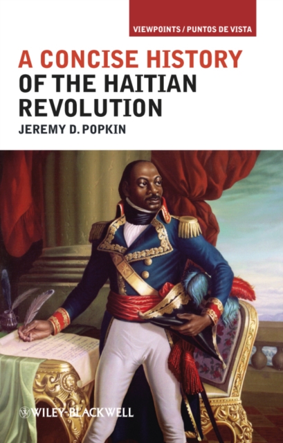 A Concise History of the Haitian Revolution, Hardback Book