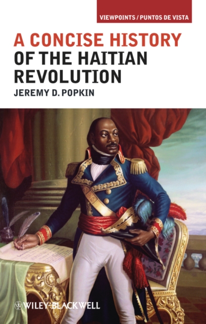 A Concise History of the Haitian Revolution, Paperback / softback Book