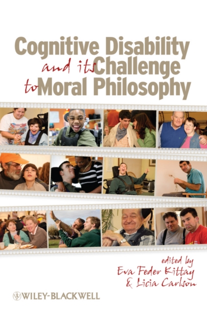 Cognitive Disability and Its Challenge to Moral Philosophy, Paperback / softback Book