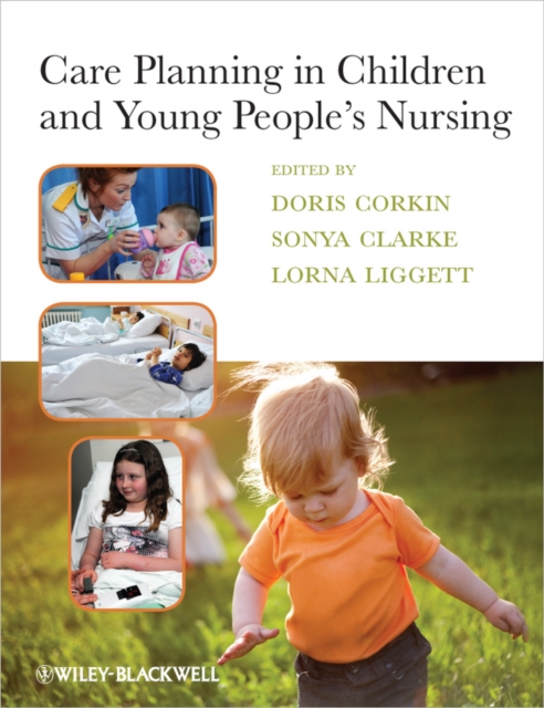 Care Planning in Children and Young People's Nursing, Paperback / softback Book