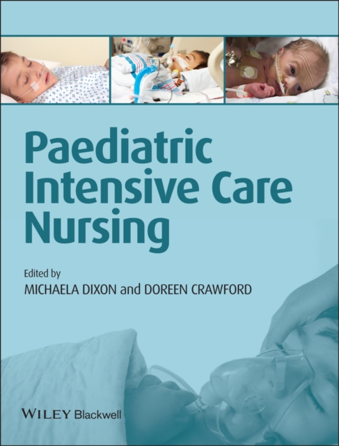Paediatric Intensive Care Nursing, Paperback / softback Book