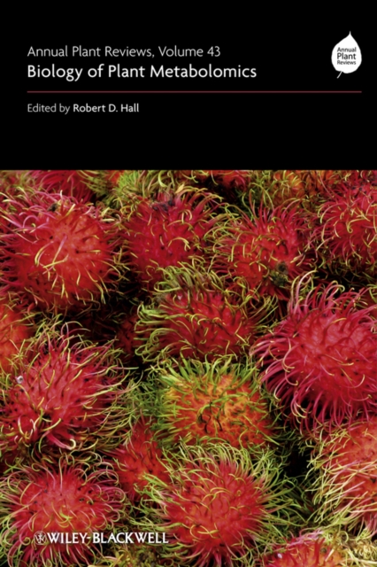 Annual Plant Reviews, Biology of Plant Metabolomics, Hardback Book