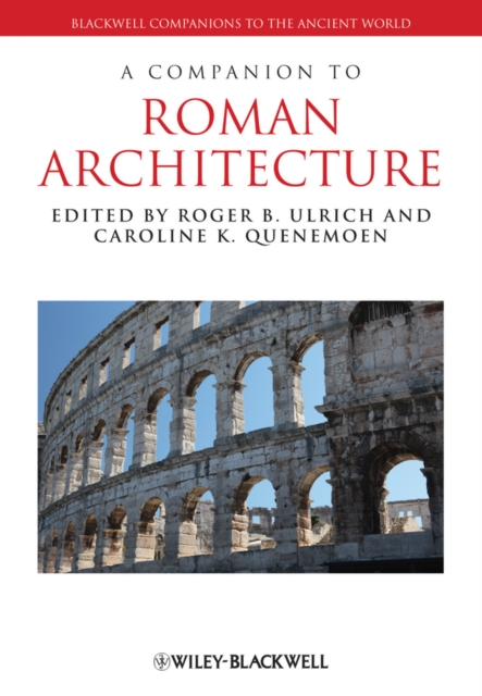 A Companion to Roman Architecture, Hardback Book