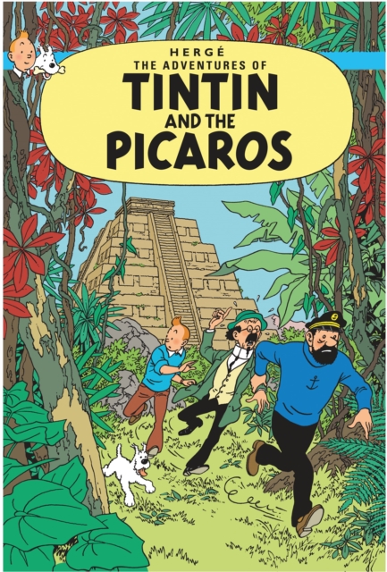Tintin and the Picaros, Paperback / softback Book