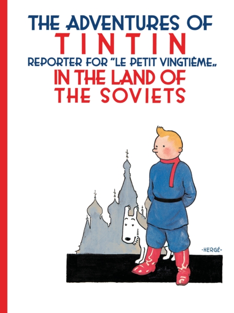 Tintin in the Land of the Soviets, Hardback Book