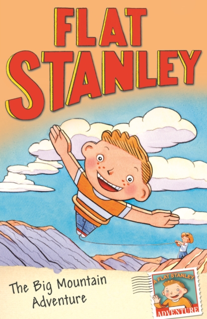 Flat Stanley and the Big Mountain Adventure, Paperback / softback Book