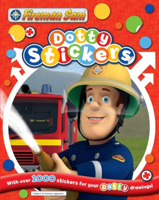 Fireman Sam: Dotty Stickers, Paperback Book