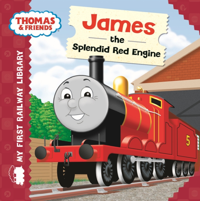 Thomas & Friends: My First Railway Library: James the Splendid Red Engine, Board book Book