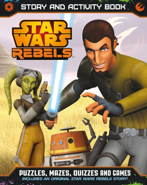 Star Wars Rebels Story and Activity Book, Paperback Book