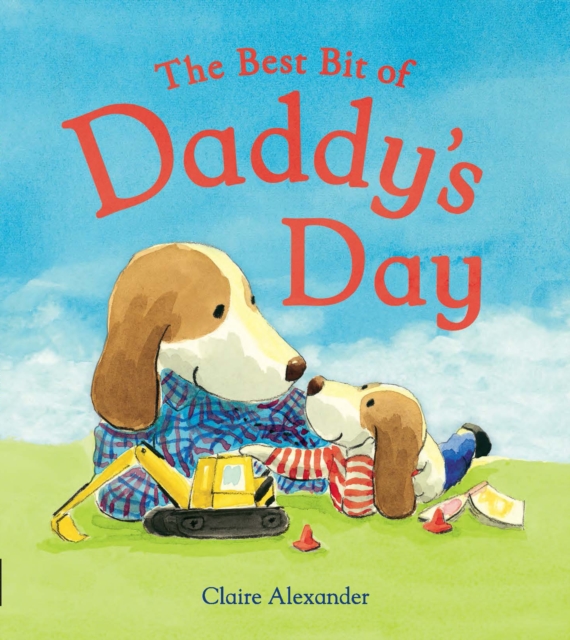 The Best Bit of Daddy's Day, Paperback Book
