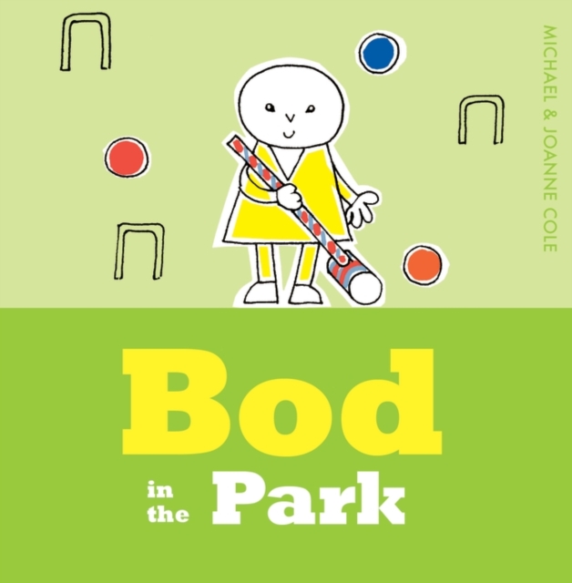 Bod in the Park, Hardback Book