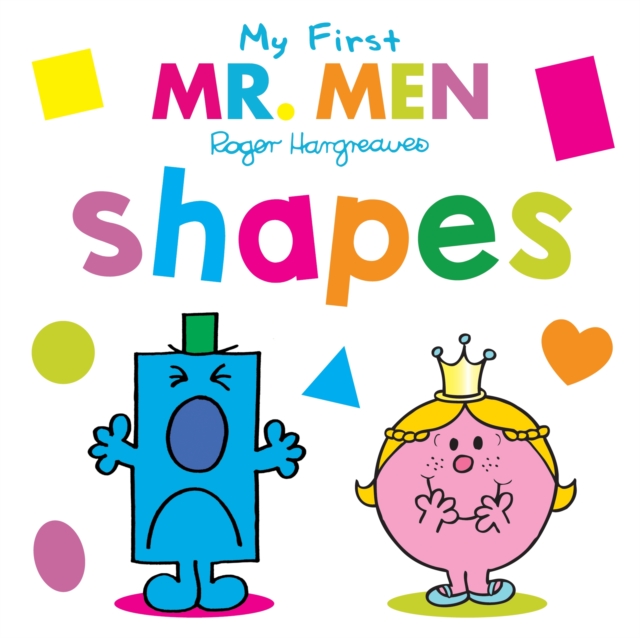 Mr. Men: My First Mr. Men Shapes, Board book Book