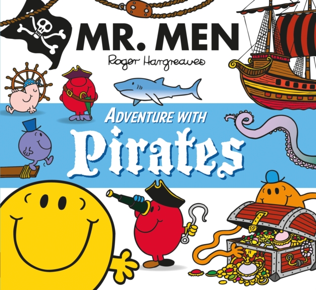 Mr. Men Adventure with Pirates, Paperback Book