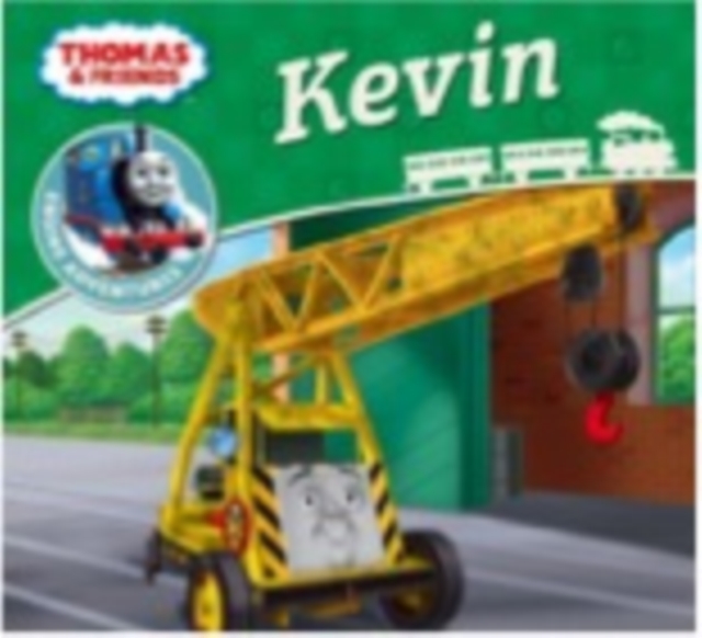 Thomas & Friends: Kevin, Paperback / softback Book