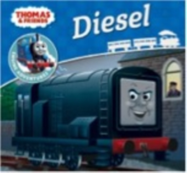 Thomas & Friends: Diesel, Paperback / softback Book