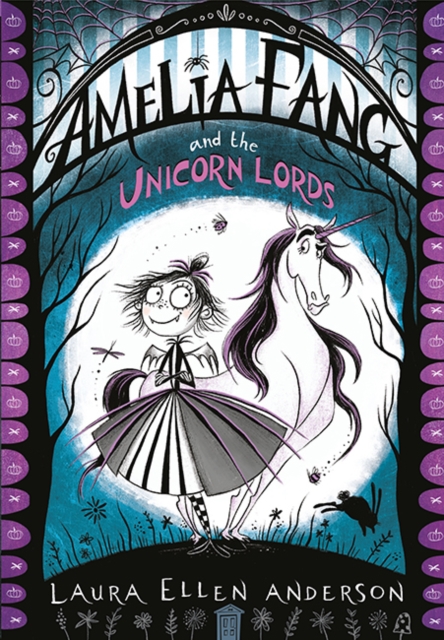 Amelia Fang and the Unicorn Lords, Paperback / softback Book