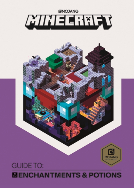 Minecraft Guide to Enchantments and Potions : An Official Minecraft Book from Mojang, Hardback Book