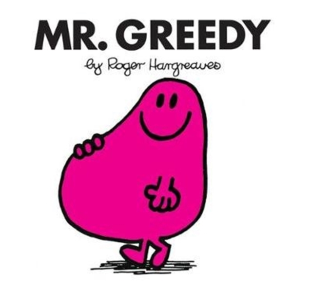 Mr. Greedy, Paperback / softback Book