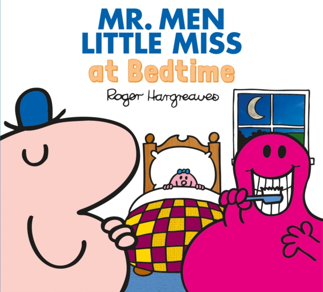 Mr. Men Little Miss at Bedtime, Paperback / softback Book