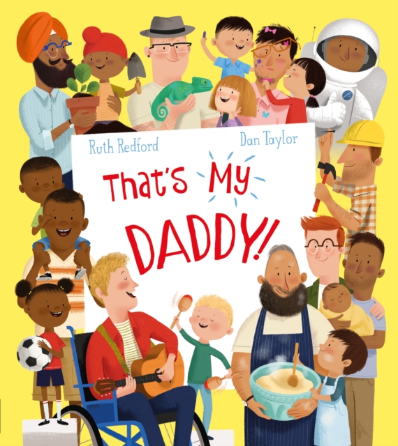 That's My Daddy!, Paperback / softback Book