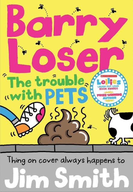Barry Loser and the trouble with pets, Paperback / softback Book