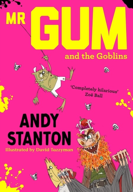 Mr Gum and the Goblins, Paperback / softback Book