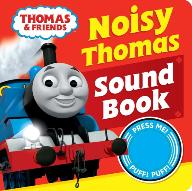 Thomas & Friends: Noisy Thomas Sound Book, Board book Book