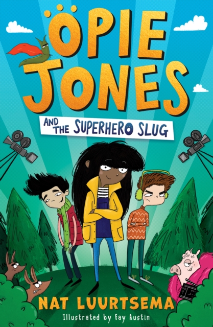 Opie Jones and the Superhero Slug, Paperback / softback Book
