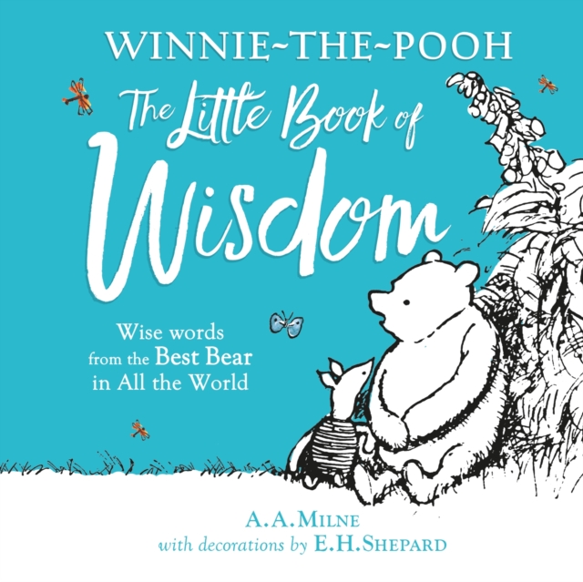 Winnie-the-Pooh's Little Book Of Wisdom, Hardback Book
