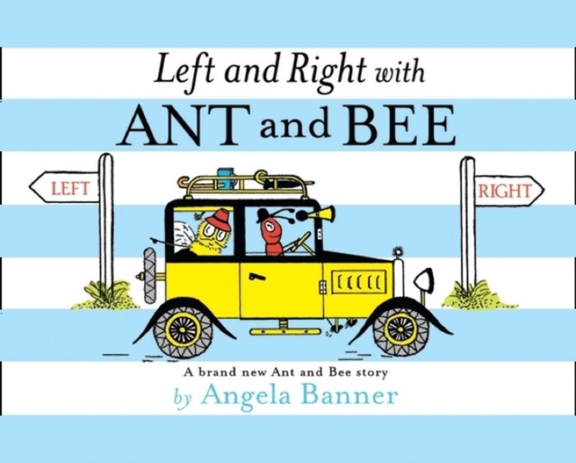 Left and Right with Ant and Bee, Hardback Book