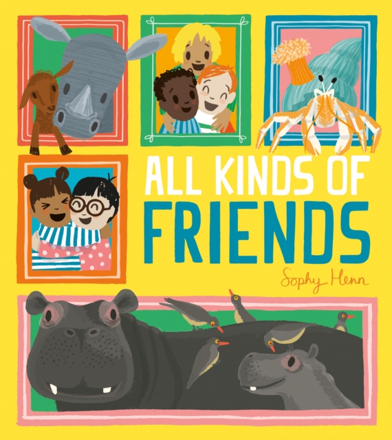 All Kinds of Friends, Paperback / softback Book