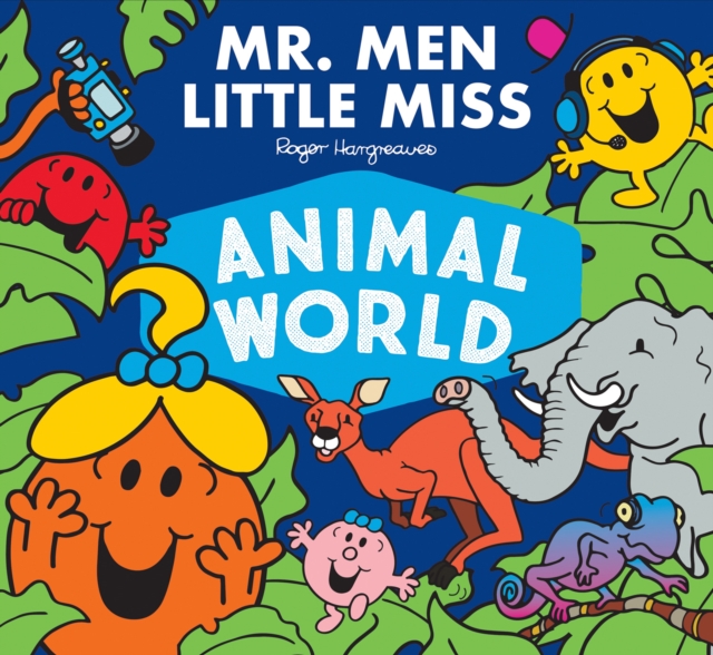 Mr. Men Little Miss Animal World, Paperback / softback Book