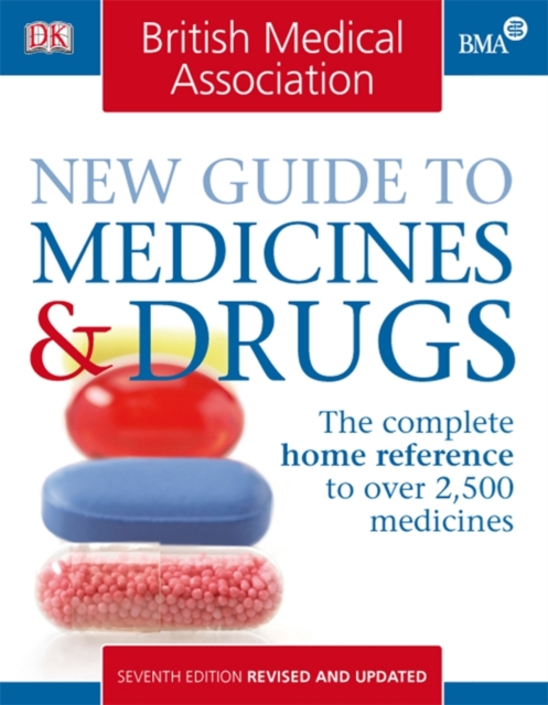 BMA New Guide to Medicines and Drugs, PDF eBook