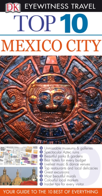 DK Eyewitness Top 10 Travel Guide: Mexico City, PDF eBook