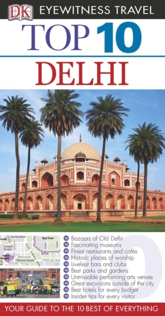 DK Eyewitness Top 10 Travel Guide: Delhi, PDF eBook