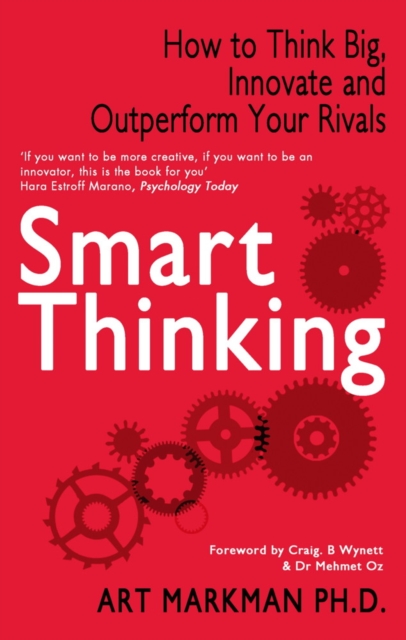 Smart Thinking : How to Think Big, Innovate and Outperform Your Rivals, EPUB eBook