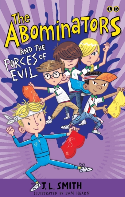 The Abominators and the Forces of Evil : Book 3, EPUB eBook