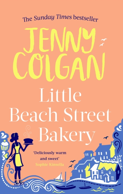Little Beach Street Bakery : The ultimate feel-good read from the Sunday Times bestselling author, EPUB eBook