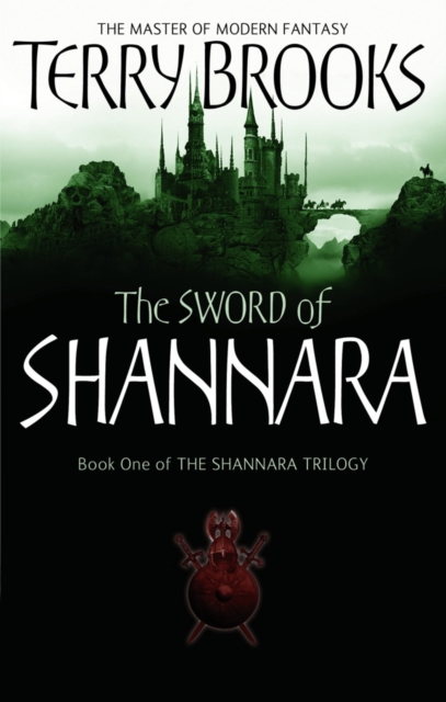 The Sword Of Shannara : The first novel of the original Shannara Trilogy, EPUB eBook