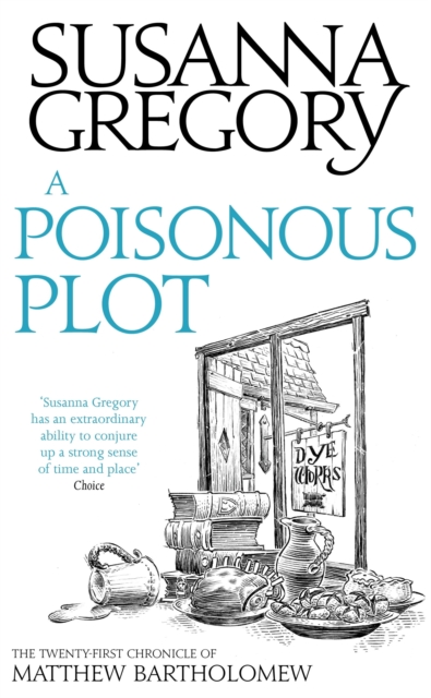A Poisonous Plot : The Twenty First Chronicle of Matthew Bartholomew, EPUB eBook